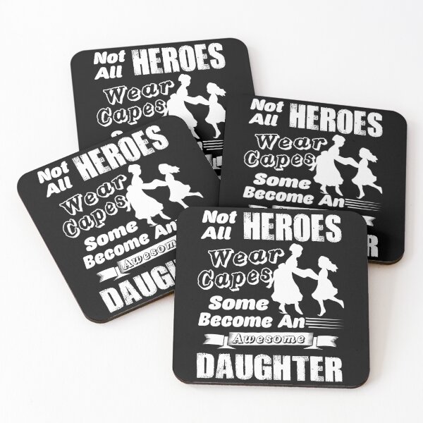 Item preview, Not All Heroes Wear Capes Some Become An Awesome Daughter designed and sold by UnknownArtistt.