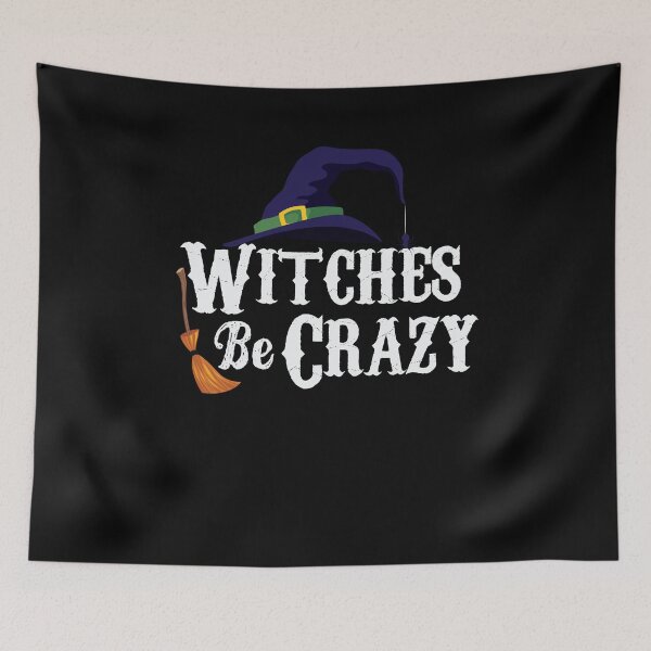 Item preview, Witches Be Crazy Funny Halloween designed and sold by BUBLTEES.