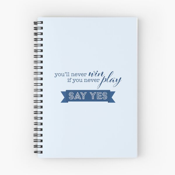 Item preview, You'll never win if you never play, say YES designed and sold by sweetlaughowl.