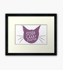 Proud Cat Mama - Now in Lavender! Framed Print