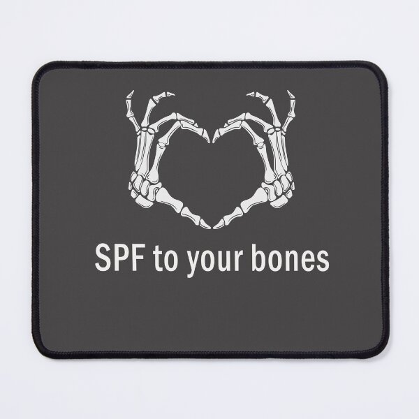Item preview, SPF to your bones designed and sold by Goodthings99.