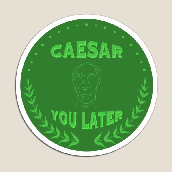 Item preview, Ensalada Caesar You Later / Roman Pun designed and sold by Nikk Tetreault.
