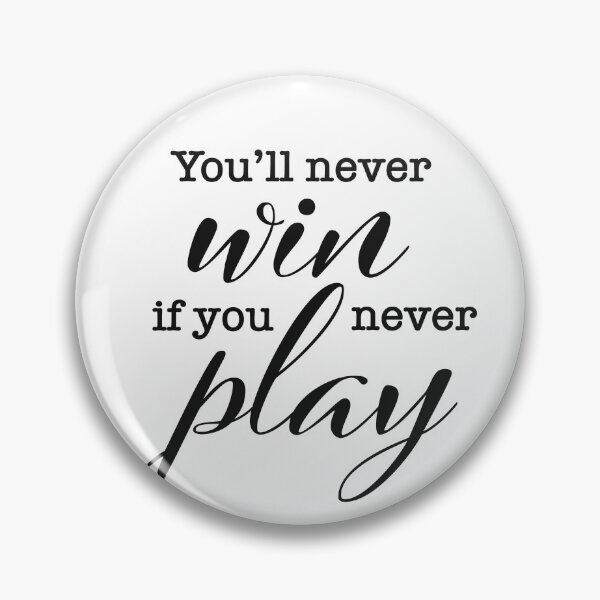 Item preview, You'll never win if you never play (Black) designed and sold by sweetlaughowl.