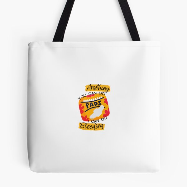 Item preview, Anything You Can Do I Can Do Bleeding | Period Poverty | Menstrual Rights designed and sold by lanabohbana.