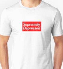 Supremely Depressed Unisex T-Shirt