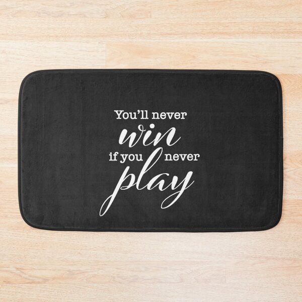 Item preview, You'll never win if you never play (White) designed and sold by sweetlaughowl.