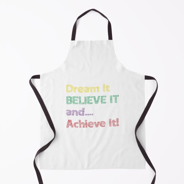 Item preview, DREAM IT, BELIEVE IT, AND ACHIEVE IT designed and sold by Sillybear PrintsItAll.