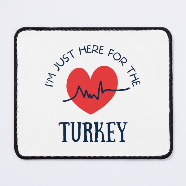 Item preview, I'M Just Here For The Turkey designed and sold by SYA-Design.