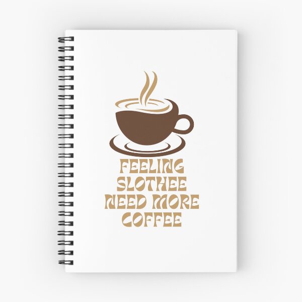 Item preview, Feeling slothee need more coffee designed and sold by darshants.