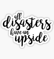 All disasters have an upside - dogfight Sticker