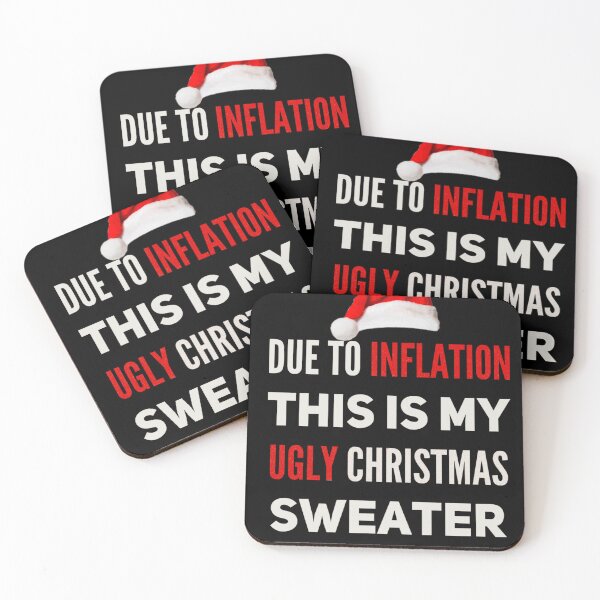 Item preview, Due to inflation this is my Ugly sweater shirt designed and sold by mwebba2005.