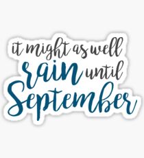 it might as well rain - beautiful Sticker