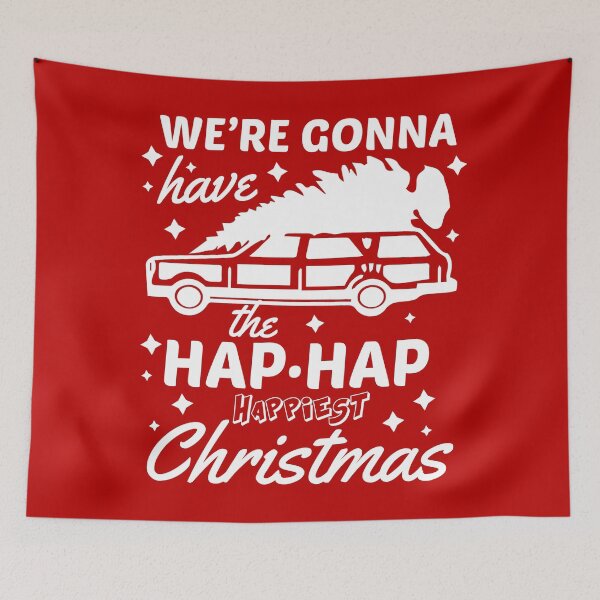 Item preview, We're Gonna Have The Hap Hap Happiest Christmas designed and sold by kjanedesigns.