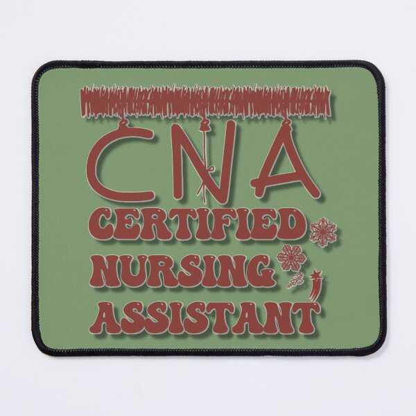 Item preview, CNA,CNA xmas ,certified nursing assistant,certfied nursing assistant christmas designed and sold by cutedream.