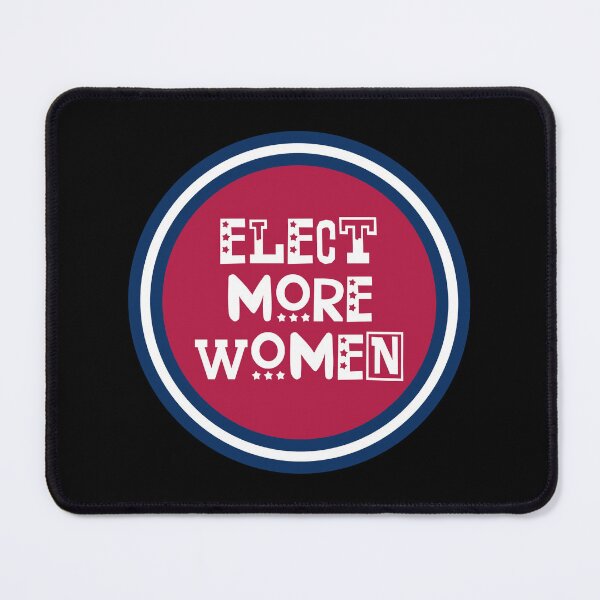 Item preview, Elect More Women - Feminist designed and sold by JourneyCreative.