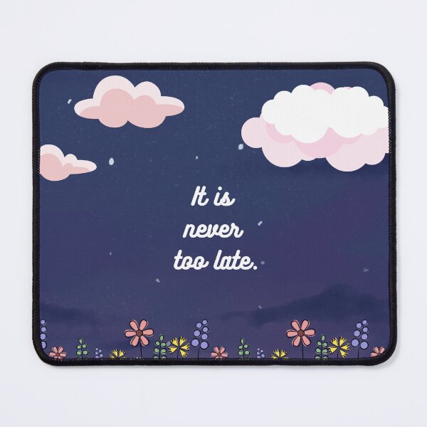 Item preview, It is never too late designed and sold by ShubhiDesigns.