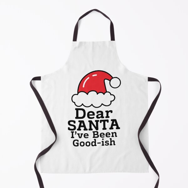 Item preview, Dear Santa I’ve Been Good-ish Christmas designed and sold by BlackSnowShop.