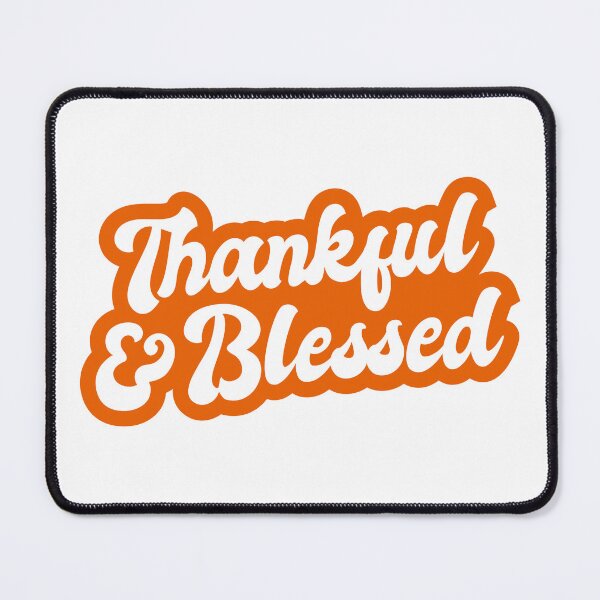 Item preview, Thanksful and Blessed designed and sold by JAG2B.