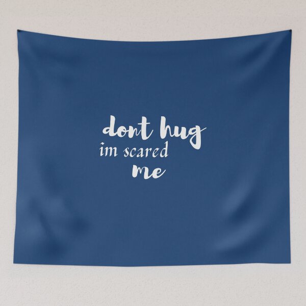 Item preview,  DON'T HUG ME I'M SCARED designed and sold by kelsether.