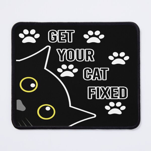 Item preview, Get Your Cat Fixed designed and sold by Themiror.