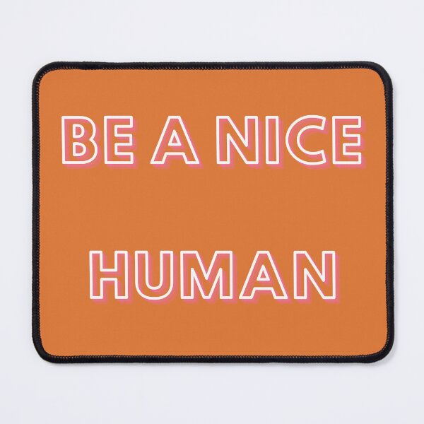 Item preview, Kindness Matters, Be a nice human designed and sold by HarriPaloma.