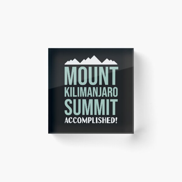 Item preview, Climb Mount Kilimanjaro Summit Accomplished designed and sold by JackCurtis1991.