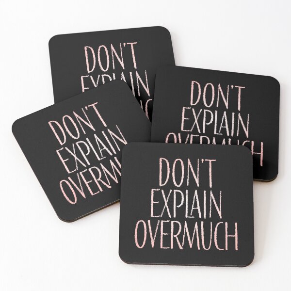 Item preview, Don't explain overmuch v.3 designed and sold by x1brett.