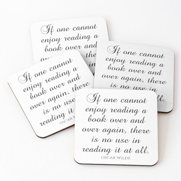 Item preview, If One Cannot Enjoy Reading A Book Over And Over Again There Is No Use In Reading It At All - Oscar Wilde Quotes designed and sold by PhiloJourney.