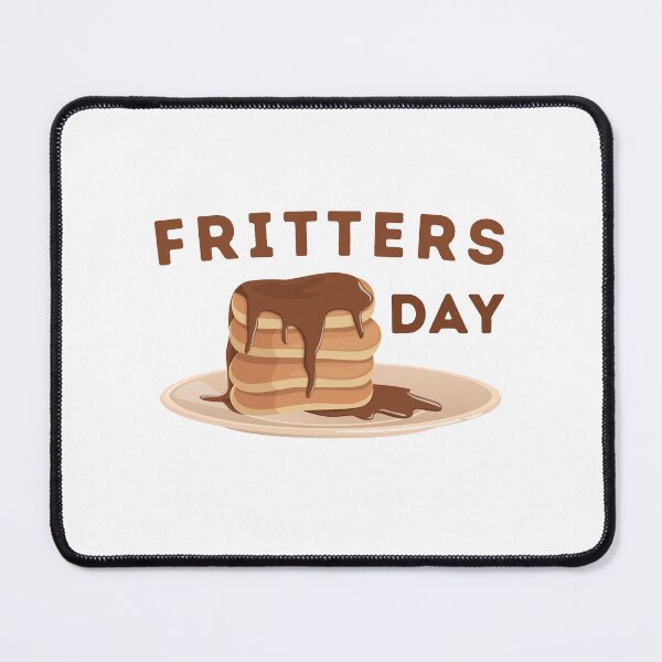 Item preview, National Fritters Day  designed and sold by OneDayCollected.