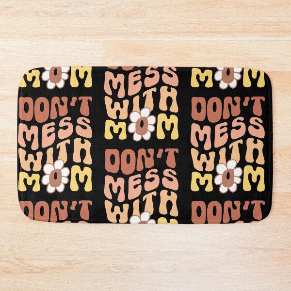 Item preview, Don't Mess With Mom Funny Mother Women Memes Retro designed and sold by Designer-Girl.