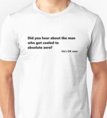 Absolute zero Unisex T-Shirt