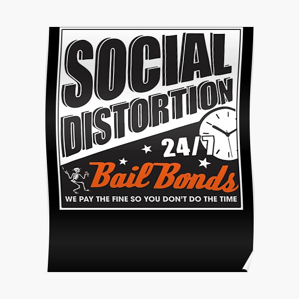 "Bail Bonds Social Art Distortion 80s Aesthetic Fan Art" Poster for