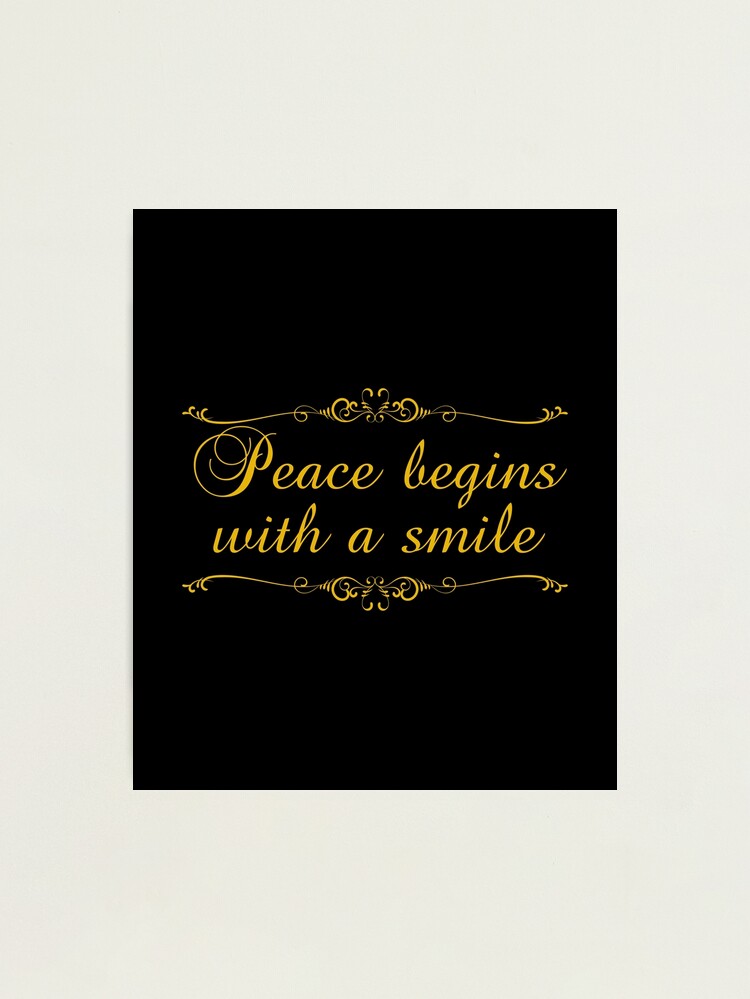 Peace Begins With A Smile - Mother Teresa Quotes