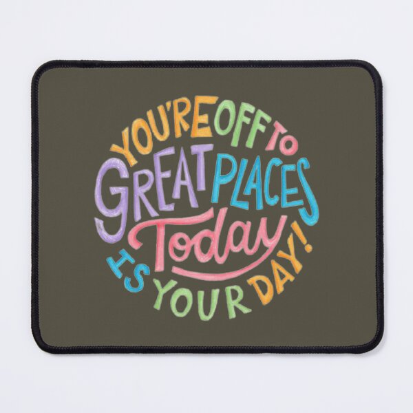 Item preview, You're off to great places! Today is your day designed and sold by KimELvina.