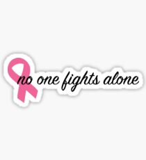 No One Fights Alone-Pink Sticker