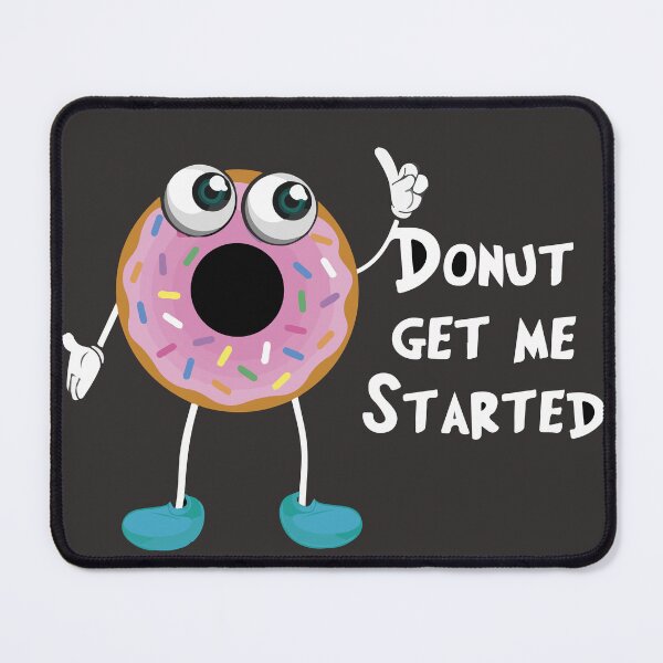 Item preview, Donut Get me started designed and sold by NathsNaths85.