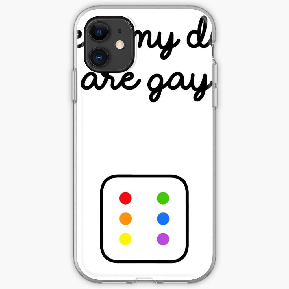 Even My Dice Are Gay iPhone Case & Cover
