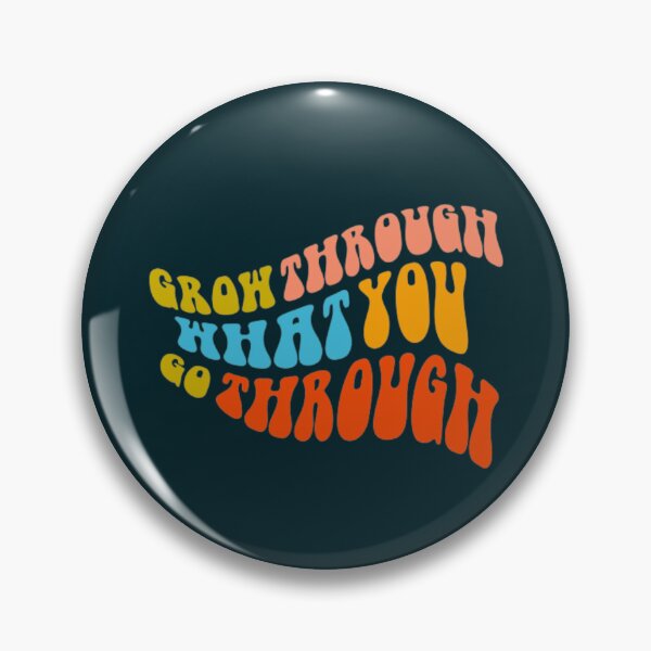 Item preview, Grow through what you go through. Self care quotes designed and sold by Tarun Bisht.
