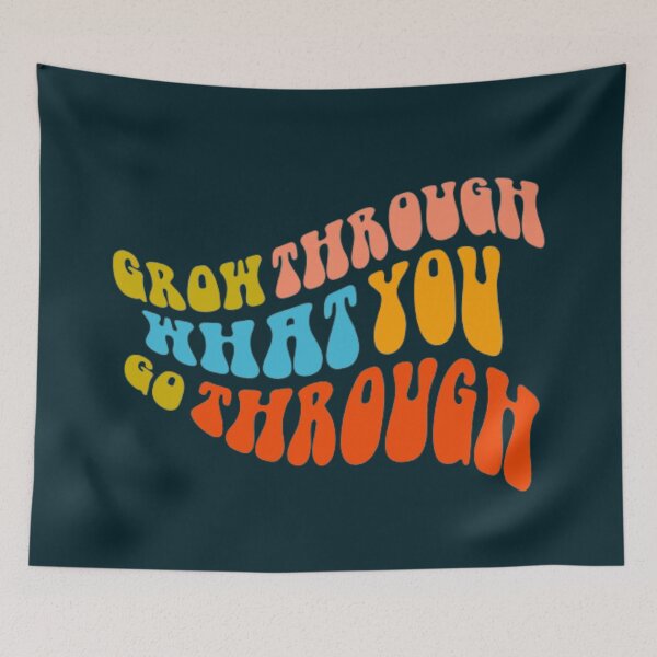 Item preview, Grow through what you go through. Self care quotes designed and sold by Tarun Bisht.