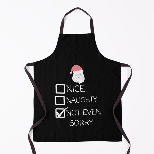 Item preview, Nice and naughty not even sorry. designed and sold by R2Dsign.