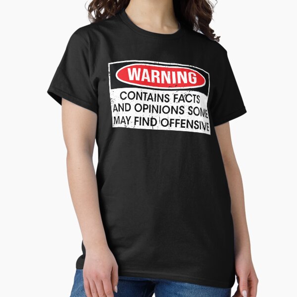 Item preview,  Warning Contains Facts And Opinions Some May Find Offensive  designed and sold by jojosign.