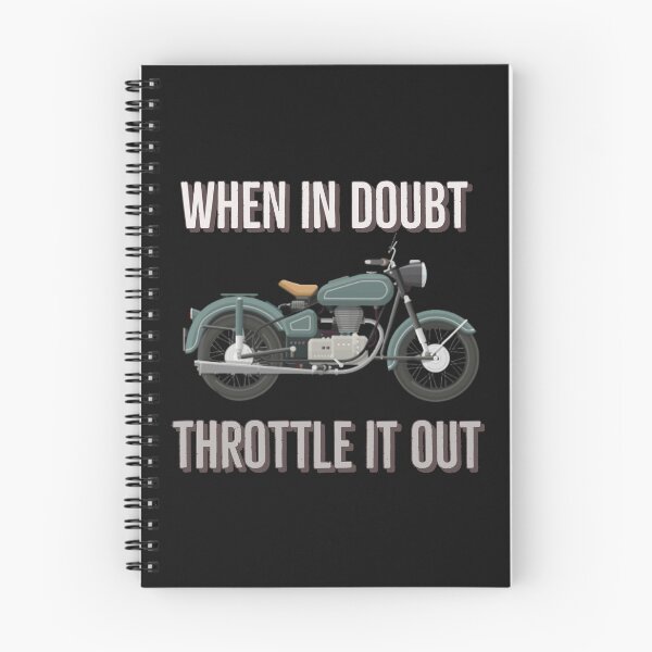 Item preview, When in doubt Throttle it out. Motorbike riding quote. designed and sold by Tarun Bisht.