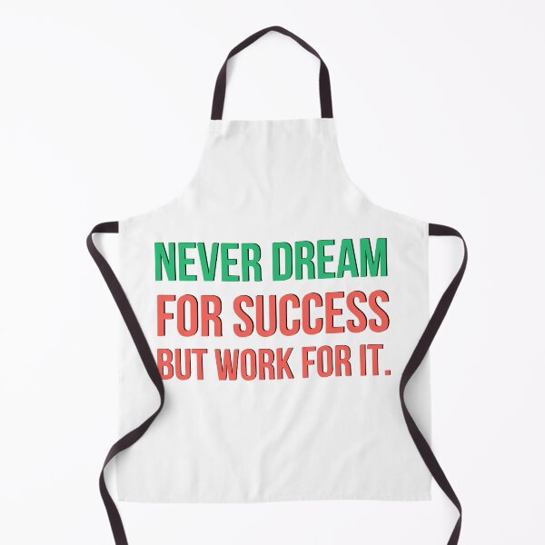 Item preview, Never dream for success motivational sayig designed and sold by Emotionville.