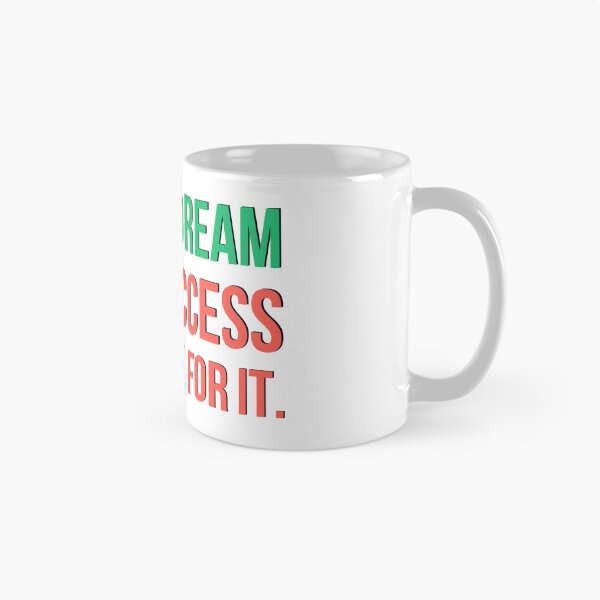 Item preview, Never dream for success motivational sayig designed and sold by Emotionville.