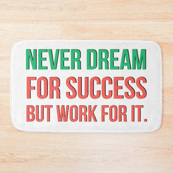 Item preview, Never dream for success motivational sayig designed and sold by Emotionville.