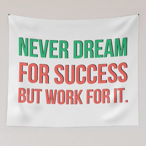 Item preview, Never dream for success motivational sayig designed and sold by Emotionville.