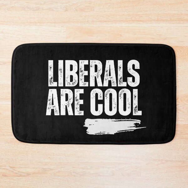 Item preview, Liberals Are Cool Grunge Text Political Design designed and sold by EarthArtDesigns.