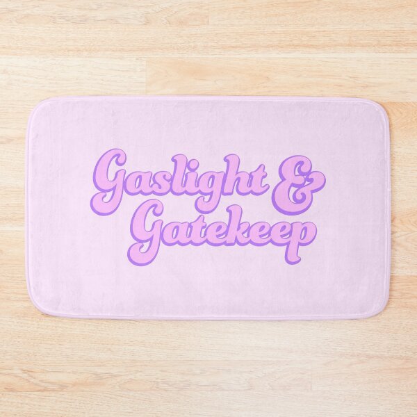 Item preview, gaslight + gatekeep. designed and sold by Goodworkstore.