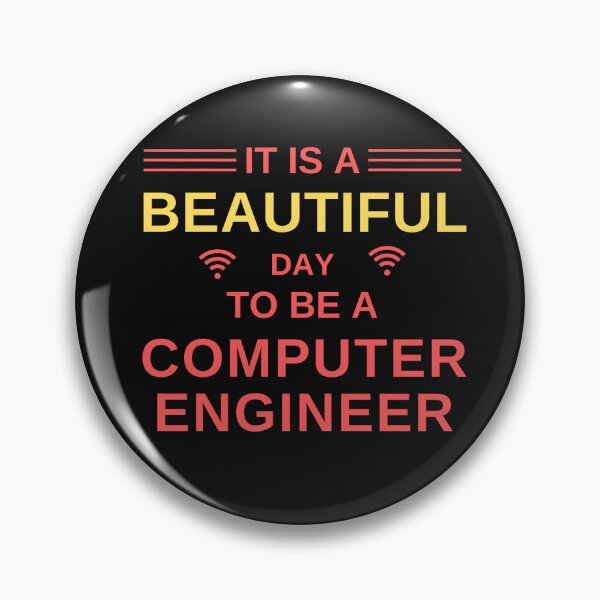 Item preview, It's a beautiful day to be a Computer Engineer, Cyber Security Quotes designed and sold by tshirtfever.