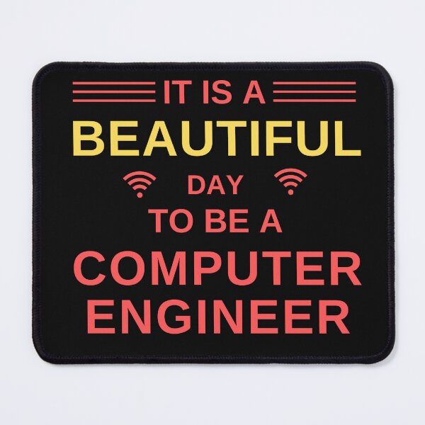 Item preview, It's a beautiful day to be a Computer Engineer, Cyber Security Quotes designed and sold by tshirtfever.